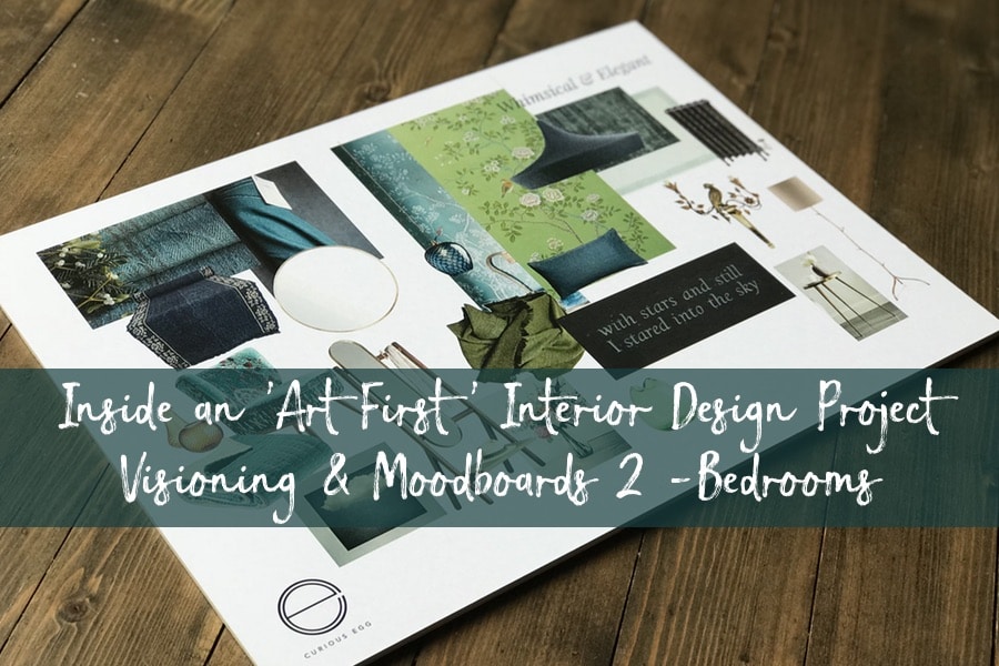 Inside an Art First Interior Design Project - Visioning and Moodboards - Bedrooms